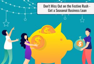 Seasonal Business Loan